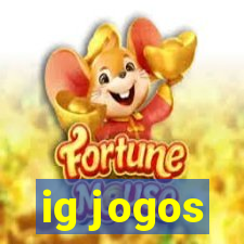 ig jogos